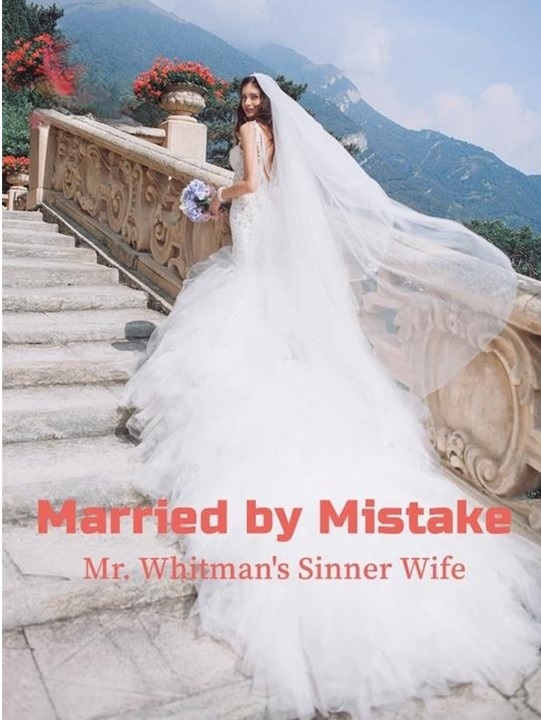 Married by Mistake: Mr. Whitman’s Sinner Wife 